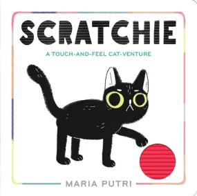 Scratchie: A Touch-And-Feel